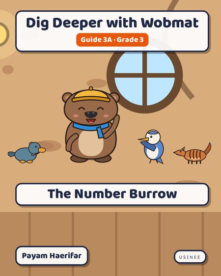 Front cover of Dig Deeper with Wobmat · Guide 3A: The Number Burrow