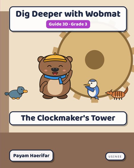 Front cover of Dig Deeper with Wobmat · Guide 3D: The Clockmaker's Tower