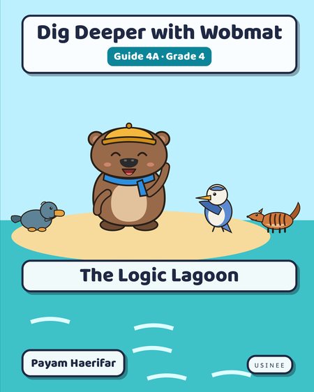 Front cover of Dig Deeper with Wobmat · Guide 4A: The Logic Lagoon