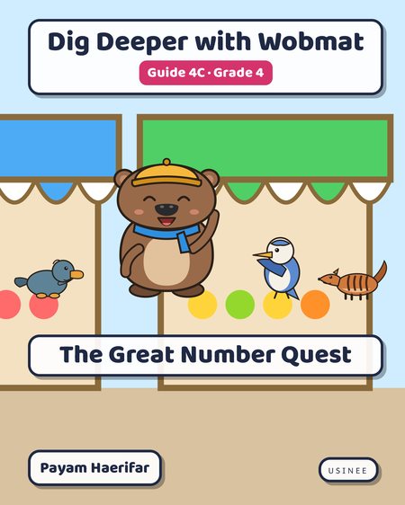 Front cover of Dig Deeper with Wobmat · Guide 4C: The Great Number Quest