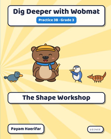 Front cover of Dig Deeper with Wobmat · Practice 3B: The Shape Workshop
