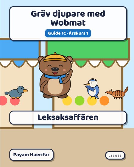 Omslaget till Gräv djupare med Wobmat · Guide 1C: Leksaksaffären