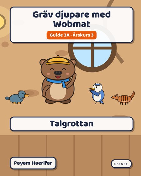 Omslaget till Gräv djupare med Wobmat · Guide 3A: Talgrottan