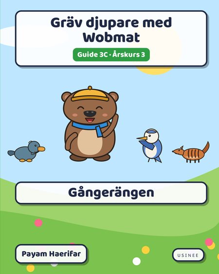 Omslaget till Gräv djupare med Wobmat · Guide 3C: Gångerängen