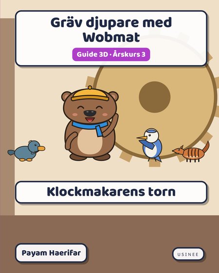 Omslaget till Gräv djupare med Wobmat · Guide 3D: Klockmakarens torn
