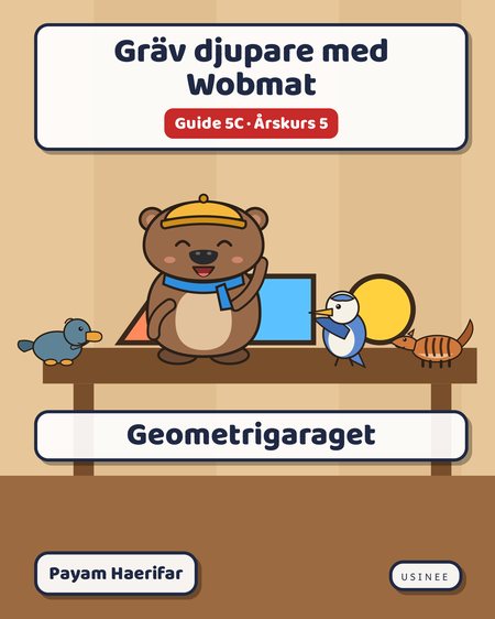 Omslaget till Gräv djupare med Wobmat · Guide 5C: Geometrigaraget