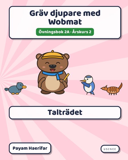 Omslaget till Gräv djupare med Wobmat · Övningsbok 2A: Talträdet