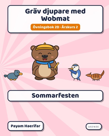 Omslaget till Gräv djupare med Wobmat · Övningsbok 2D: Sommarfesten