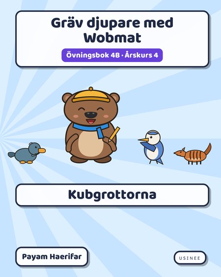 Omslaget till Gräv djupare med Wobmat · Övningsbok 4B: Kubgrottorna