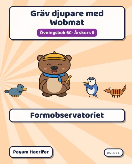 Omslaget till Gräv djupare med Wobmat · Övningsbok 6C: Formobservatoriet