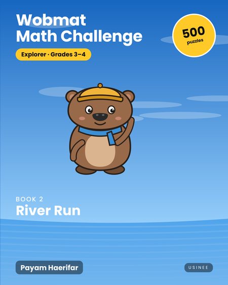 Front cover of Wobmat Math Challenge, Explorer Book 2: River Run