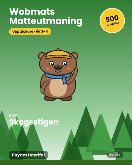 Omslaget till Wobmats Matteutmaning, Upptäckare Bok 1: Skogsstigen