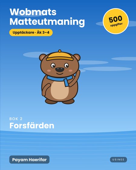 Omslaget till Wobmats Matteutmaning, Upptäckare Bok 2: Forsfärden