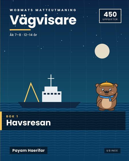 Omslaget till Wobmats Matteutmaning, Vägvisare Bok 1: Havsresan
